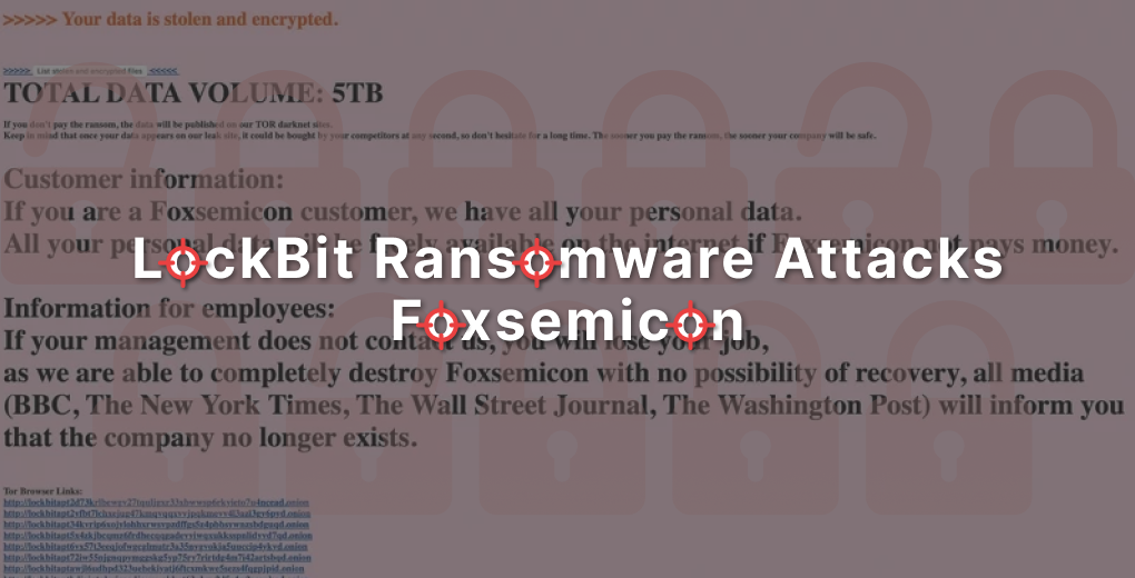 LockBit Ransomware Attacks Foxsemicon